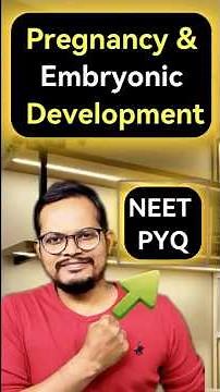 Pregnancy & Embryonic Development Explained in 60 Seconds | NEET 2025 PYQ | Class 12 Biology
