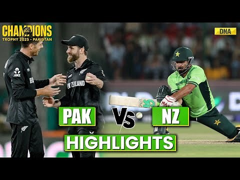 PAK Vs NZ Highlights: New Zealand Defeats Pakistan By 60 Runs | Babar Azam | Champions Trophy 2025
