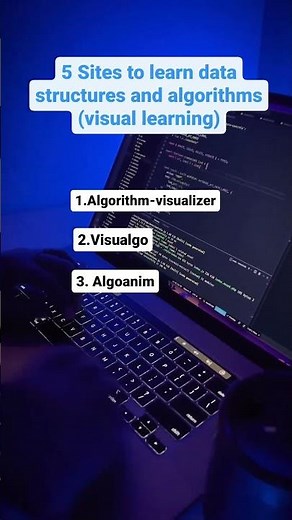 5 Sites to Learn Data Structures and Algorithms (Visual Learning)