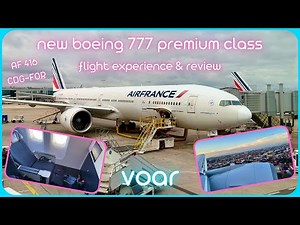 Air France | Boeing 777-300ER | Paris CDG ✈ Fortaleza | new PREMIUM cabin review | VOAR ON BOARD