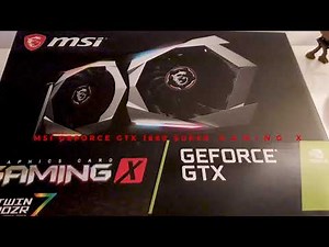 Unboxing & Review MSI Geforce GTX 1660 Super Gaming X - Flight Simulator 2020