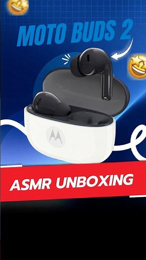 Moto Buds 2 ASMR Unboxing 😍 | #MotoBuds2 #motorola #asmr #unboxing #earbuds