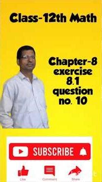 Class 12 Maths Ex 8.1 | Fast Solution | NCERT Chapter 8