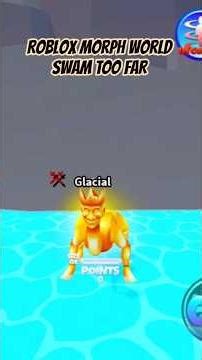 Roblox morph world SWAM TOO FAR