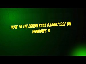 How to Fix Error Code 0x8007139f on Windows 11