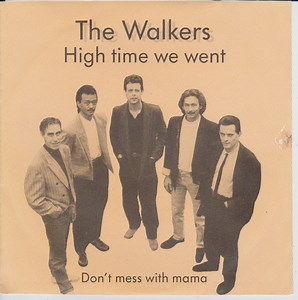The Walkers - High Time We Went