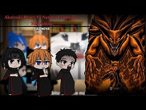 Akatsuki React To Naruto Uzumaki + His Family || movie || #reaction #naruto #anime #akatsuki