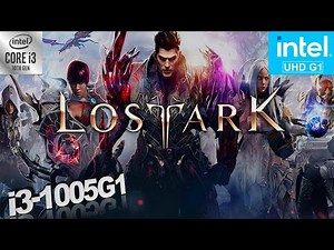 Lost Ark Intel UHD + i3-1005G1 | Custom settings