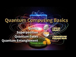 Quantum Computing Basics (Explained with Everyday Examples!)