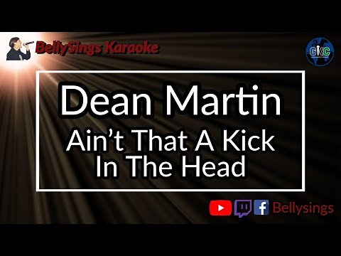 Dean Martin - Ain't That A Kick In The Head (Karaoke)
