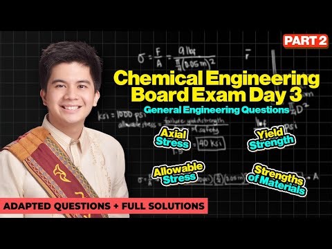 ChE Board Exam Day 3 - Axial Stress | Allowable Stress | Yield Strength