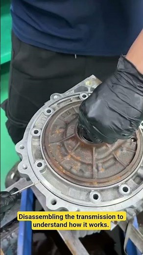 Disassembling the transmission to understand how it works