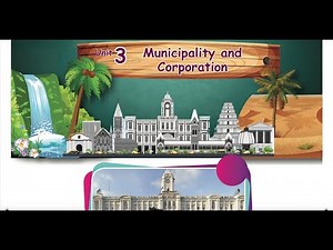MUNICIPALITY & CORPORATION - Part 1 - UNIT 3 - TERM 1 - SOCIAL SCIENCE - ENGLISH MEDIUM - 4TH STD