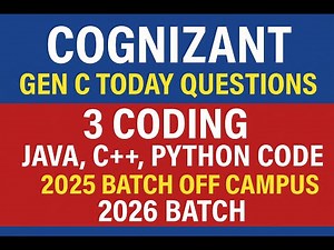 Cognizant Gen C Today Questions | 3 Coding Problems with Java, C++ & Python | 2025 Off Campus & 2026
