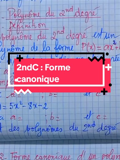 2ndC : Forme canonique #MathsFaciles #2ndC #FormeCanonique #PolynômeDuSecondDegré #MathsSeconde
