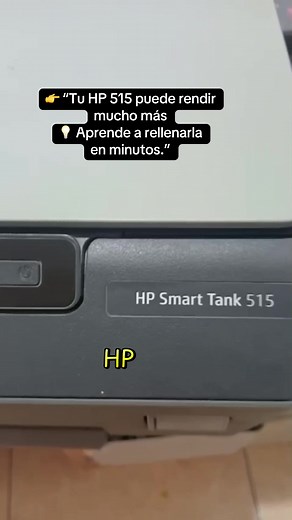 Cómo rellenar tinta en tu impresora HP Ink Tank 515