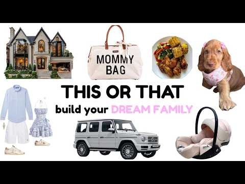 Build Your DREAM Family 🏡👨‍👩‍👧‍👦🐶 | THIS or THAT