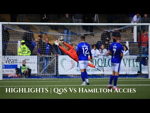 Match Highlights | QOS 1-4 Hamilton Accies