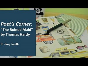 Poet's Corner - "The Ruined Maid" by Thomas Hardy
