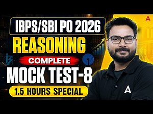 SBI PO & IBPS PO 2026 Reasoning | Reasoning Complete Mock Test - 8 | By Saurav Sir