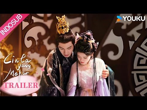 [Trailer] Cinta yang Mekar : Xie Xuechen terobsesi dengan Mu Xuanling tiga generasi❤️ | YOUKU