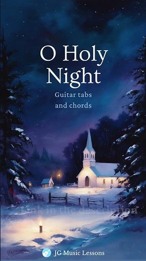 O Holy Night guitar tabs and chords 🎸🎄