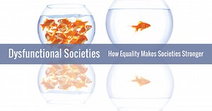 Dysfunctional Societies: How Equality Makes Societies Stronger (2015) Full Documentary