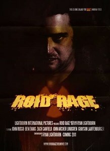 Roid Rage (2011) - Movie