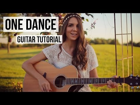 One Dance - Drake // Guitar Tutorial