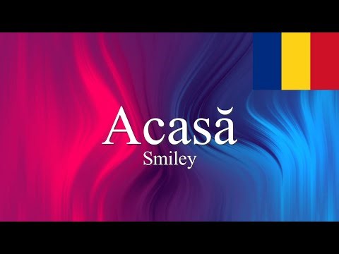 Acasă | Smiley (Lyric Video)