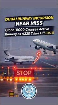 Dubai Runway Incursion Near Miss | Global 5000 Crosses Active Runway as A330 Takes Off (2024) #short