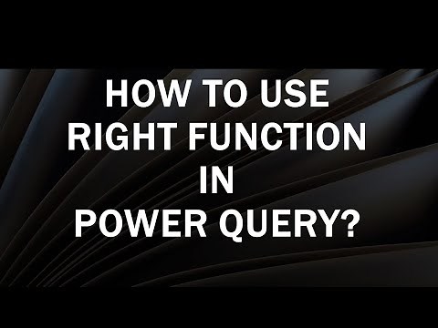 How to use Right Function in Power Query