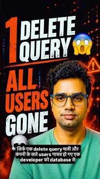 1 DELETE Query Deleted ALL Users 😳 | Production Database Disaster