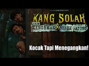 The Complete Story of Kang Solah From Kang Mak x Nenek Gayung | Horror Comedy Cinema Film Storyli...