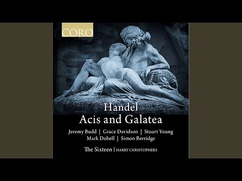 Acis and Galatea, HWV 49a, Act II: O Ruddier Than The Cherry (Polyphemus)