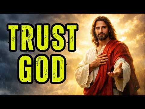 7 Easy Ways To Trust God Completely