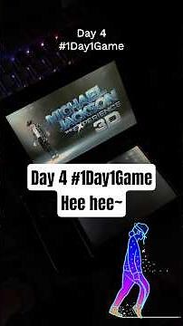 Day 4 #1day1game - Michael Jackson The Experience 3D (Nintendo 3DS)