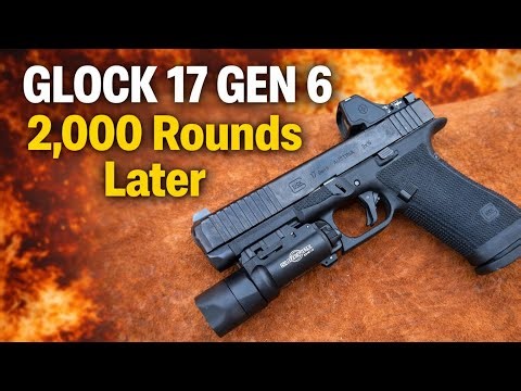 Glock 17 Gen 6 — 2,000 Rounds Later (Here’s the Truth)