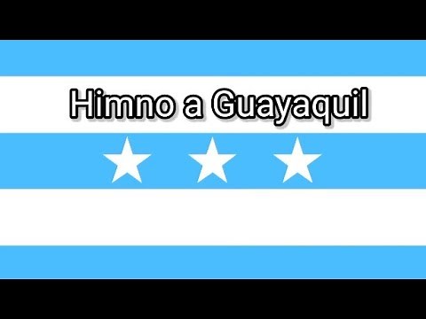 Himno a Guayaquil | Canción al 9 de octubre. (Letra y música)