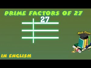 Prime Factors of 27 - Prime Factorization