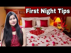 First Night - How to make it memorable? what to do or not | Shivani Gupta Bhalla | Tanushi and fa...