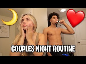 OUR REALISTIC NIGHT ROUTINE AS A COUPLE