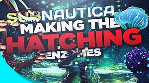 Subnautica: Materials for the Hatching Enzyme - How to Get? | GamesCrack.org