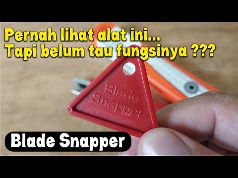 Cara Memotong Ujung Cutter dengan Blade Snapper - cara memotong cutter yang baik dan aman