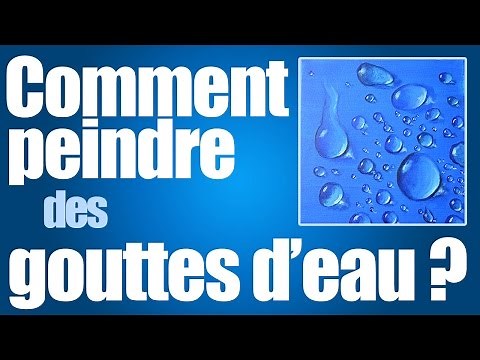 Comment peindre une goutte d'eau
