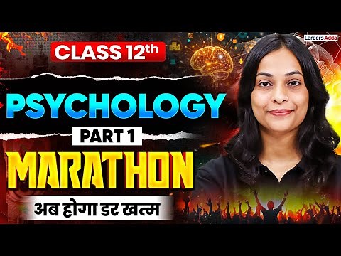 Class 12 Psychology One Shot 2026 | Part 1 Marathon | All Concepts and Important Questions