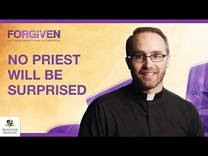Are You Nervous about Confession? | Forgiven