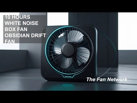 10 Hours Obsidian Box Fan White Noise for Sleep, Focus & Relaxation