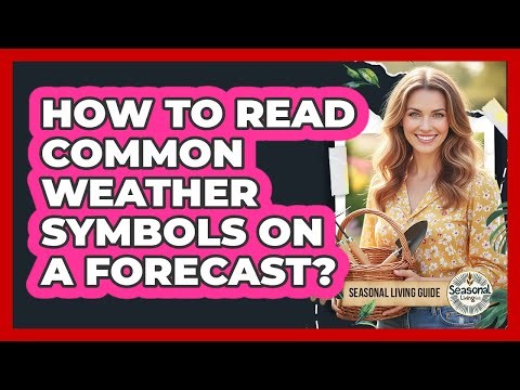 How To Read Common Weather Symbols On A Forecast?