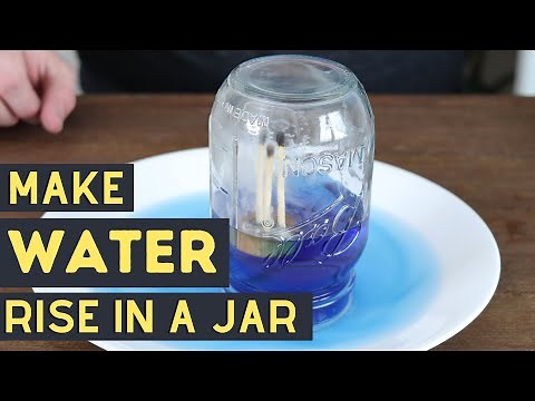 Make Water Rise in a Jar Experiment